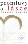 Kniha: Promluvy o lásce (Charles Journet). Krystal OP, 2016 Kniha: Promluvy o lásce (Charles Journet). Krystal OP, 2016