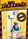 Kniha: Maxi Záchodník (XYZ). XYZ, 2010 Kniha: Maxi Záchodník (XYZ). XYZ, 2010