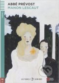 Kniha: Manon Lescaut (Abbé Prévost a Monique Blondel). Eli, 2014 Kniha: Manon Lescaut (Abbé Prévost a Monique Blondel). Eli, 2014