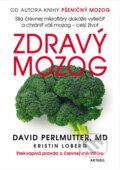 Kniha: Zdravý mozog (David Perlmutter). Aktuell, 2016 Kniha: Zdravý mozog (David Perlmutter). Aktuell, 2016