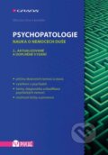 Kniha: Psychopatologie (Miroslav Orel a kolektív). Grada, 2016 Kniha: Psychopatologie (Miroslav Orel a kolektív). Grada, 2016