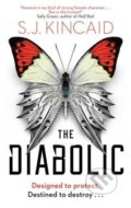 Kniha: The Diabolic (S.J. Kincaid). Simon & Schuster, 2016 Kniha: The Diabolic (S.J. Kincaid). Simon & Schuster, 2016