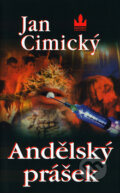 Kniha: Andělský prášek (Jan Cimický). Baronet, 2003 Kniha: Andělský prášek (Jan Cimický). Baronet, 2003