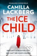 Kniha: The Ice Child (Camilla Läckberg). HarperCollins, 2016 Kniha: The Ice Child (Camilla Läckberg). HarperCollins, 2016