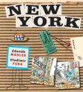 Kniha: New York (Zdeněk Mahler). Albatros CZ, 2008 Kniha: New York (Zdeněk Mahler). Albatros CZ, 2008