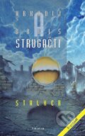 Kniha: Stalker (Arkadij Strugackij a Boris Strugackij). Triton, 2016 Kniha: Stalker (Arkadij Strugackij a Boris Strugackij). Triton, 2016