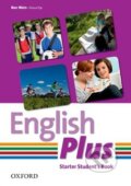 Kniha: English Plus - Starter - Student's Book (Ben Wetz a Diana Pye). Oxford University Press, 2013 Kniha: English Plus - Starter - Student's Book (Ben Wetz a Diana Pye). Oxford University Press, 2013