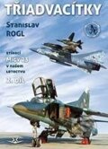 Kniha: Třiadvacítky (Stanislav Rogl). Svět křídel, 2016 Kniha: Třiadvacítky (Stanislav Rogl). Svět křídel, 2016