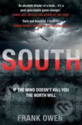 South - Frank Owen, Atlantic Books, 2016