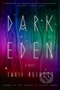 Kniha: Dark Eden (Chris Beckett). Atlantic Books, 2014 Kniha: Dark Eden (Chris Beckett). Atlantic Books, 2014