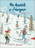 Kniha: Na horách v Závejove (Bjorn Rune Lie), 2016 Kniha: Na horách v Závejove (Bjorn Rune Lie), 2016