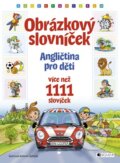 Kniha: Obrázkový slovníček: Angličtina pro děti (Nakladatelství Fragment). Nakladatelství Fragment, 2011 Kniha: Obrázkový slovníček: Angličtina pro děti (Nakladatelství Fragment). Nakladatelství Fragment, 2011