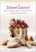 Kniha: Zdravé cukroví (Martin Třešňák, Martin Třešňák jr. a Renata Třešňáková). Rybka Publishers, 2016 Kniha: Zdravé cukroví (Martin Třešňák, Martin Třešňák jr. a Renata Třešňáková). Rybka Publishers, 2016