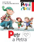 Kniha: Petr a Petra (Astrid Lindgren). Albatros CZ, 2009 Kniha: Petr a Petra (Astrid Lindgren). Albatros CZ, 2009