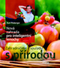 Kniha: Nová zahrada pro inteligentní lenochy (Karl Ploberger). Brázda, 2016 Kniha: Nová zahrada pro inteligentní lenochy (Karl Ploberger). Brázda, 2016