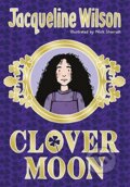 Clover Moon - Jacqueline Wilson, Doubleday, 2016