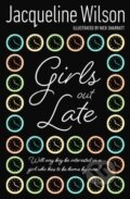 Kniha: Girls Out Late (Jacqueline Wilson). Corgi Books, 2007 Kniha: Girls Out Late (Jacqueline Wilson). Corgi Books, 2007