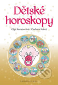Kniha: Dětské horoskopy (Olga Krumlovská a Vladimír Kubeš). Brána, 2016 Kniha: Dětské horoskopy (Olga Krumlovská a Vladimír Kubeš). Brána, 2016
