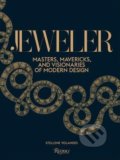 Jeweler - Stellene Volandes, Rizzoli Universe, 2016