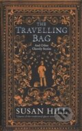 Kniha: The Travelling Bag (Susan Hill). Profile Books, 2016 Kniha: The Travelling Bag (Susan Hill). Profile Books, 2016