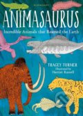 Animasaurus - Tracey Turner, Harriet Russell (ilustrácie), Bloomsbury, 2016