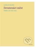Kniha: Devatenáct měst (Ladislav Selepko). Malvern, 2016 Kniha: Devatenáct měst (Ladislav Selepko). Malvern, 2016