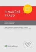 Kniha: Finanční právo (Petra Polišenská a Radka Feberová). Wolters Kluwer ČR, 2016 Kniha: Finanční právo (Petra Polišenská a Radka Feberová). Wolters Kluwer ČR, 2016