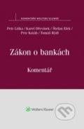 Zákon o bankách (č. 21-1992 Sb.) - Kolektiv autorov, Wolters Kluwer ČR, 2016