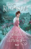 Kniha: Bezohľadný darebák (Lisa Kleypas), 2017 Kniha: Bezohľadný darebák (Lisa Kleypas), 2017
