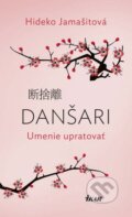 Danšari – Umenie upratovať - Hideko Yamashit, 2017