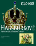 Kniha: Habsburkové (Nakladatelství Lidové noviny). Nakladatelství Lidové noviny, 2016 Kniha: Habsburkové (Nakladatelství Lidové noviny). Nakladatelství Lidové noviny, 2016
