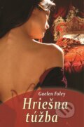E-kniha: Hriešna túžba (Gaelen Foley), 2016 E-kniha: Hriešna túžba (Gaelen Foley), 2016