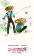 Kniha: The Adventures of Tom Sawyer (Mark Twain). Vintage, 2016 Kniha: The Adventures of Tom Sawyer (Mark Twain). Vintage, 2016