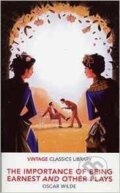 Kniha: The Importance of Being Earnest and Other Plays (Oscar Wilde). Vintage, 2016 Kniha: The Importance of Being Earnest and Other Plays (Oscar Wilde). Vintage, 2016
