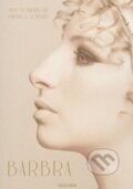 Kniha: Barbra Streisand (Lawrence Schiller, Nina Wiener, Steve Schapiro a kolektiv). Taschen, 2016 Kniha: Barbra Streisand (Lawrence Schiller, Nina Wiener, Steve Schapiro a kolektiv). Taschen, 2016