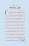 Kniha: Insistence (Antonín Kosík). RUBATO, 2016 Kniha: Insistence (Antonín Kosík). RUBATO, 2016