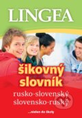 Kniha: Rusko-slovenský a slovensko-ruský šikovný slovník (Lingea). Lingea, 2016 Kniha: Rusko-slovenský a slovensko-ruský šikovný slovník (Lingea). Lingea, 2016