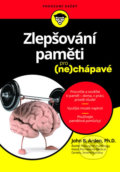 Kniha: Zlepšování paměti pro (ne)chápavé (Svojtka&Co.). Svojtka&Co., 2016 Kniha: Zlepšování paměti pro (ne)chápavé (Svojtka&Co.). Svojtka&Co., 2016