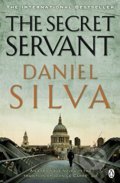 Kniha: The Secret Servant (Daniel Silva). Penguin Books, 2008 Kniha: The Secret Servant (Daniel Silva). Penguin Books, 2008