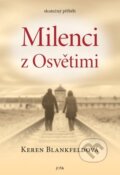 Kniha: Milenci z Osvětimi (Keren Blankfeld). Jota, 2024 Kniha: Milenci z Osvětimi (Keren Blankfeld). Jota, 2024