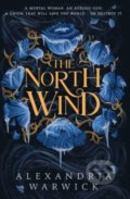 Kniha: The North Wind (Alexandria Warwick). Simon & Schuster, 2024 Kniha: The North Wind (Alexandria Warwick). Simon & Schuster, 2024