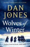 Kniha: Wolves Of Winter (Dan Jones). Head of Zeus, 2024 Kniha: Wolves Of Winter (Dan Jones). Head of Zeus, 2024