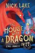 Kniha: The House With A Dragon In It (Nick Lake). Simon & Schuster, 2024 Kniha: The House With A Dragon In It (Nick Lake). Simon & Schuster, 2024