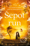 Kniha: Šepot run (Christina Courtenay). Red, 2024 Kniha: Šepot run (Christina Courtenay). Red, 2024