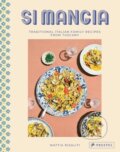 Kniha: Si Mangia (Mattia Risaliti a Milia Seyppel). Prestel, 2024 Kniha: Si Mangia (Mattia Risaliti a Milia Seyppel). Prestel, 2024