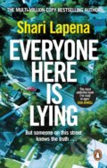 Kniha: Everyone Here Is Lying (Shari Lapena). Transworld, 2024 Kniha: Everyone Here Is Lying (Shari Lapena). Transworld, 2024