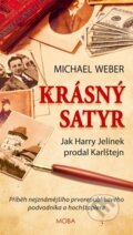 Kniha: Krásný satyr (Michael Weber). Moba, 2024 Kniha: Krásný satyr (Michael Weber). Moba, 2024