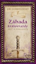 Kniha: Záhada královraždy (Jiří Dobrylovský). Moba, 2024 Kniha: Záhada královraždy (Jiří Dobrylovský). Moba, 2024
