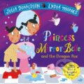 Kniha: Princess Mirror-Belle and the Dragon Pox (Julia Donaldson). Pan Macmillan, 2018 Kniha: Princess Mirror-Belle and the Dragon Pox (Julia Donaldson). Pan Macmillan, 2018