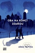 Kniha: Oba na konci zemřou (Adam Silvera). CooBoo CZ, 2024 Kniha: Oba na konci zemřou (Adam Silvera). CooBoo CZ, 2024